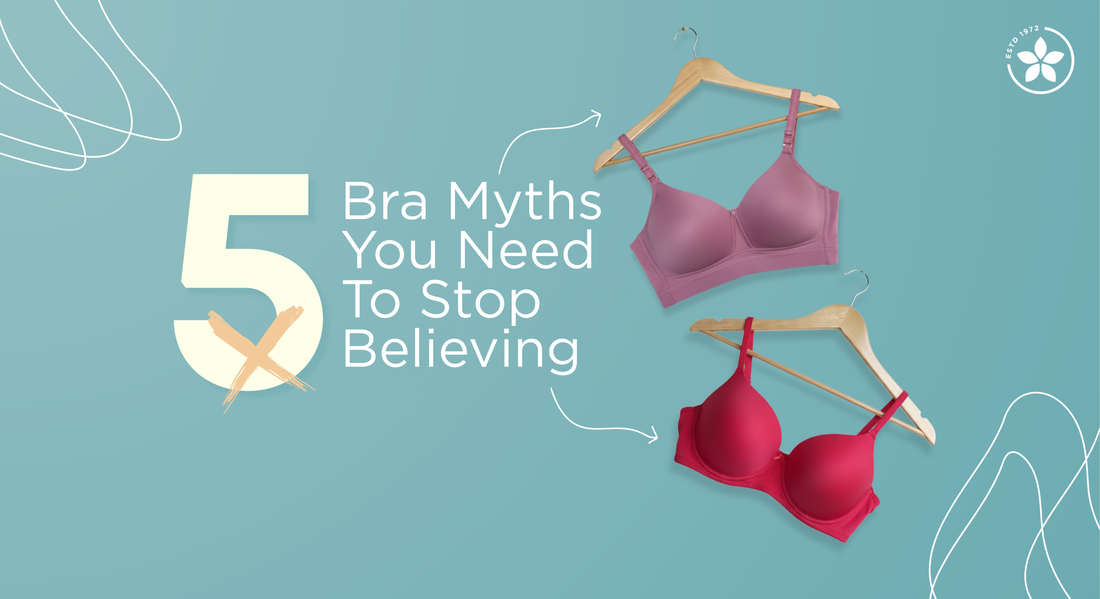 5 Bra Myths We All Believed Growing Up (And the Truth Behind Them)