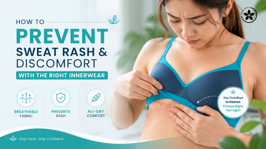 How to Prevent Sweat Rash & Discomfort with the Right Innerwear