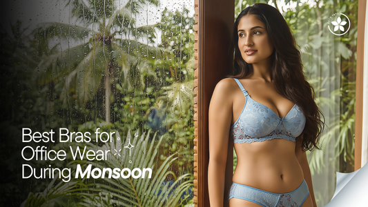 Best Bras for Office Wear During Monsoon: Stay Comfortable All Day