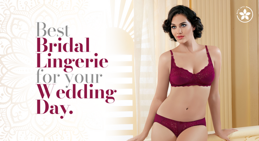 Best Bridal Lingerie for Your Wedding Day
