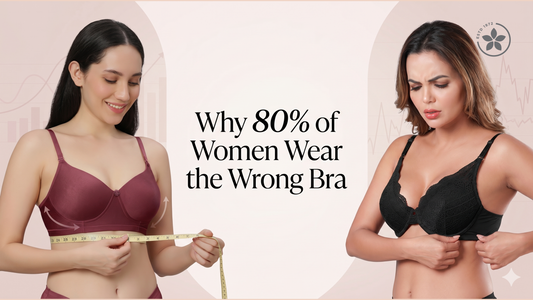 Why 80% of Women Wear the Wrong Bra